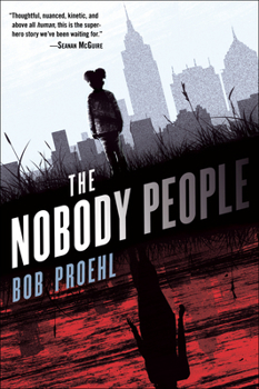 The Nobody People - Book #1 of the Resonant Duology