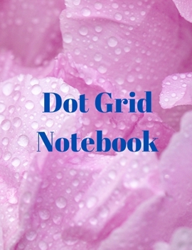 Paperback Dot Grid Notebook: Large Dotted Notebook/Journal Book