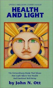 Paperback Health and Light: The extraordinary Study that Shows How light Affects Your Health and emotional well being. Book