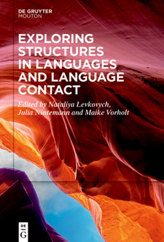 Hardcover Exploring Structures in Languages and Language Contact Book