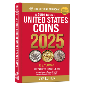 Hardcover A Guide Book of United States Coins 2025: 78th Edition: The Official Red Book