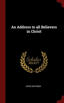Hardcover An Address to all Believers in Christ Book