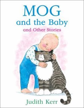 Mog and the Baby and Other Stories - Book  of the Mog the Forgetful Cat