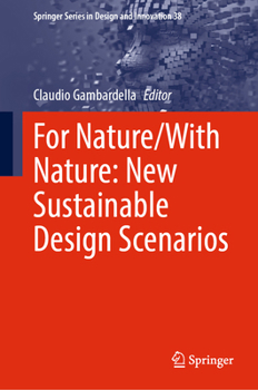 Hardcover For Nature/With Nature: New Sustainable Design Scenarios Book