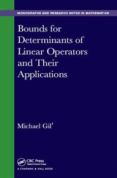 Hardcover Bounds for Determinants of Linear Operators and Their Applications Book