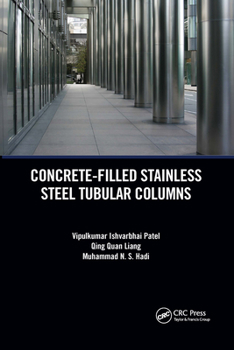 Paperback Concrete-Filled Stainless Steel Tubular Columns Book