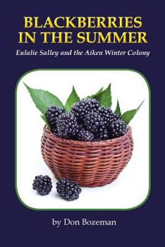 Paperback Blackberries in the Summer Book