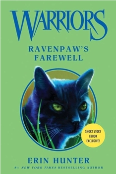 Ravenpaw's Farewell - Book #9 of the Warriors Novellas