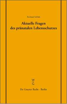 Hardcover Aktuelle Fragen des pränatalen Lebensschutzes [German] Book