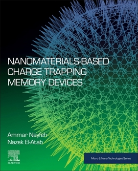Paperback Nanomaterials-Based Charge Trapping Memory Devices Book
