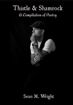 Paperback Thistle & Shamrock: A Compilation of Poetry Book