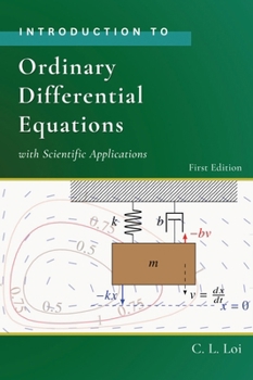 Hardcover Introduction to Ordinary Differential Equations with Scientific Applications Book