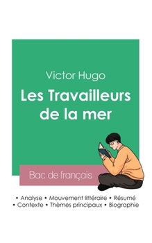 Paperback Réussir son Bac de français 2023: Analyse des Travailleurs de la mer de Victor Hugo [French] Book