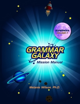 Paperback Grammar Galaxy Supernova: Mission Manual Book