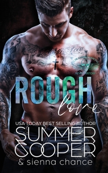 Paperback Rough Love: A Motorcycle Club New Adult Romance Book