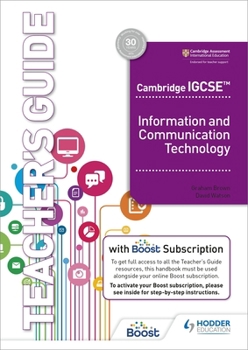 Paperback Cambridge IGCSE Information and Communication Technology Teacher's Guide with Boost Subscription Booklet: Hodder Education Group Book