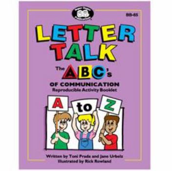 Letter Talk the Abc's of Communication: Reproducible Activity Booklet