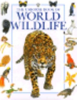 Paperback The Usborne Book of World Wildlife Book