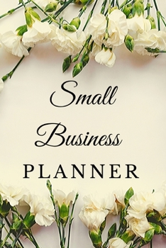 Paperback Small Business Planner: Floral Expense Organizer for Entrepreneurs Book