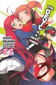 The Devil Is a Part-Timer!, Vol. 11 (light novel) - Book #11 of the Devil is a Part-Timer! Light Novel