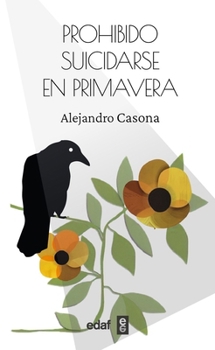 Paperback Prohibido Suicidarse En Primavera [Spanish] Book