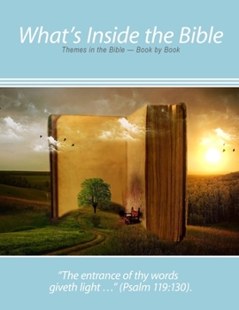 Paperback What's Inside the Bible: Themes in the Bible - Book by Book