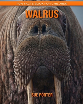 Paperback Walrus: Fun Facts Book for Children Book
