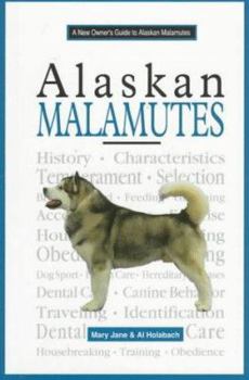 Hardcover A New Owner's Guide to Alaskan Malamutes Book