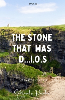 Paperback The Stone That Was D...I.O.S: The beginning of life Book
