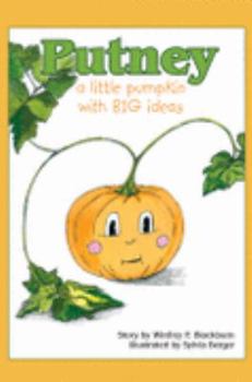 Hardcover Putney: A Little Pumpkin with Big Ideas Book