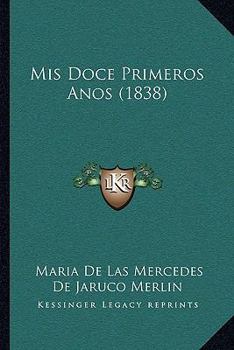 Paperback Mis Doce Primeros Anos (1838) [Spanish] Book
