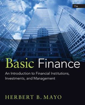 Paperback Basic Finance: An Introduction to Financial Institutions, Investments, and Management Book