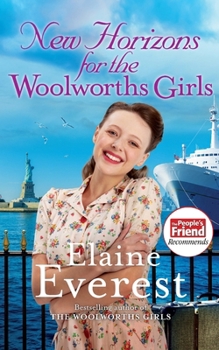 Paperback New Horizons for the Woolworths Girls: An emotional story of change and hope, the much-anticipated final novel in the bestselling Woolworths Girls ser Book