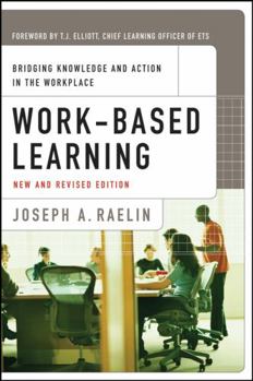 Paperback Work-Based Learning: Bridging Knowledge and Action in the Workplace Book
