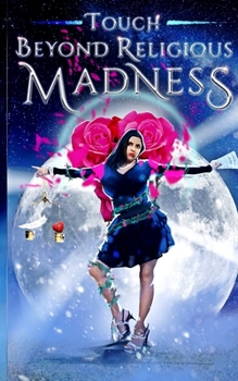 Paperback Touch Beyond Religious Madness Book