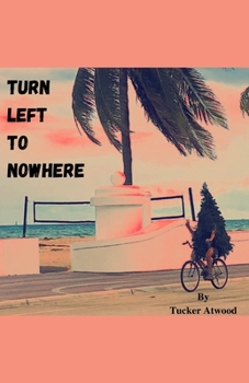 Paperback Turn Left to Nowhere Book