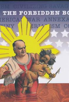 Hardcover The Forbidden Book: The Philippine-American War in Political Cartoons Book