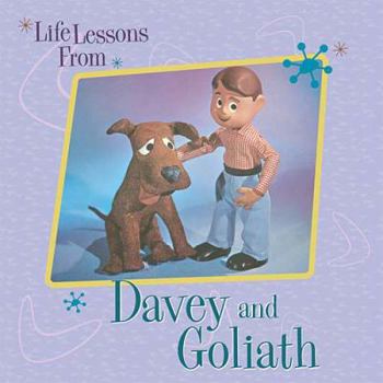 Hardcover Life Lessons from Davey and Goliath Book