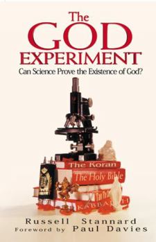 Hardcover The God Experiment: Can Science Prove the Existence of God? Book