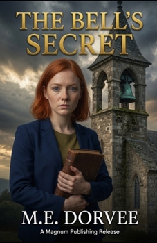 The Bell's Secret: An Aurora Teagarden Mysteries Inspired Novel (The Willow Cove Mysteries Series)