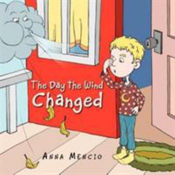Paperback The Day the Wind Changed Book
