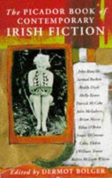The New Picador Book of Contemporary Irish Fiction