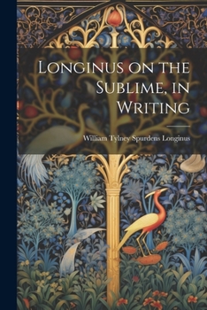 Paperback Longinus on the Sublime, in Writing Book