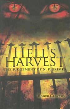 Paperback Hell's Harvest: The Judgement of N.P. Grimes Book