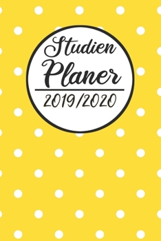 Studien Planer 2019 / 2020: Semesterplaner 2019 2020 | Studienplaner A5, Semesterkalender, Timer, Uni Planer (German Edition)