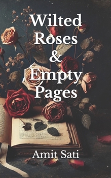 Paperback Wilted Roses & Empty Pages Book