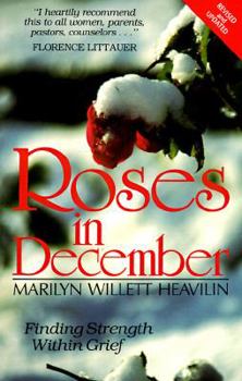 Paperback Roses in December: Finding Strength Within Grief Book