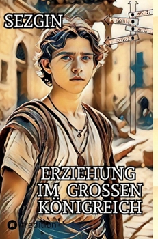 Hardcover Erziehung im Grossen Königreich: Max' Geschichten mit den weisen Menschen [German] Book
