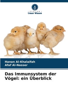 Das Immunsystem der Vögel: ein Überblick