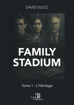 Paperback Family Stadium - Tome 1: L'Héritage [French] Book